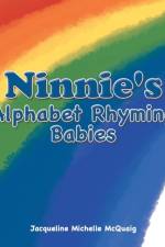Ninnie's Alphabet Rhyming Babies af Jacqueline Michelle McQuaig