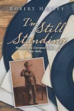 I'm Still Standing af Robert Healey