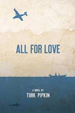 All for Love af Turk Pipkin