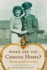 When Are You Coming Home? af Kathleen Asselin