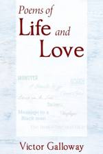 Poems of Life and Love af Victor Galloway