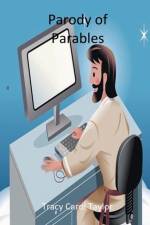 Parody of Parables af Tracy Carol Taylor