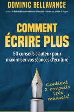 Comment ecrire plus af Dominic Bellavance