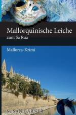 Mallorquinische Leiche zum Sa Rua af Susan Carner
