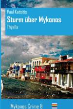 Sturm uber Mykonos af Paul Katsitis