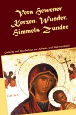 Kerzen, Wunder, Himmels-Zunder