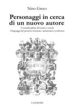 Personaggi in cerca di un nuovo autore af Nino Greco