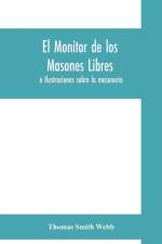 El monitor de los masones libres af Thomas Smith Webb