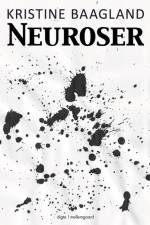Neuroser af Kristine Baagland
