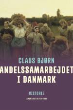 Andelssamarbejdet i Danmark af Claus Bjørn