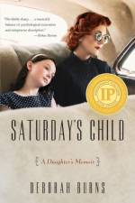 Saturday's Child af Deborah Burns