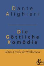 Die Goettliche Komoedie af Dante Alighieri