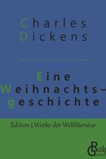 Eine Weihnachtsgeschichte af Charles Dickens