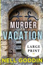 Murder on Vacation af Nell Goddin