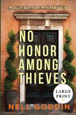 No Honor Among Thieves af Nell Goddin