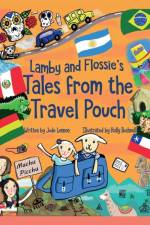 Lamby and Flossie's Tales from the Travel Pouch af Jude Lennon