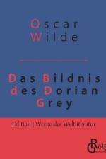Das Bildnis des Dorian Gray af Oscar Wilde