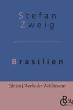 Brasilien af Stefan Zweig