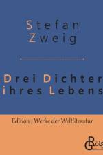 Drei Dichter ihres Lebens af Stefan Zweig