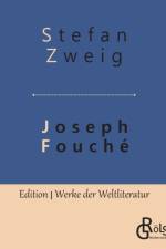 Joseph Fouche af Stefan Zweig