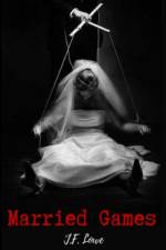 Married Games af J F Lowe
