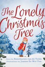 The Lonely Christmas Tree af Annekarien Van de Velde