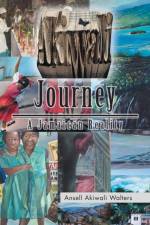 Akiwali Journey af Ansell Akiwali Walters