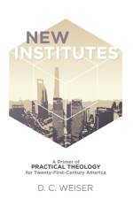 New Institutes af D C Weiser