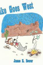 Spike Goes West af James R Bower