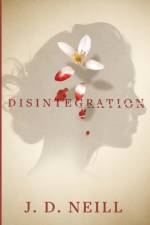 Disintegration af J D Neill