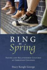 Ring by Spring af Stacy Keogh George