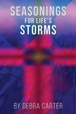 Seasonings for Life's Storms af Debra Carter