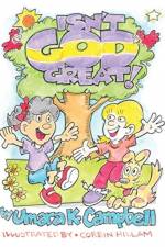 Isn't God Great ? af Umara K Campbell