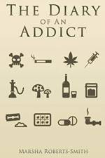 Diary of An Addict af Marsha Roberts-Smith