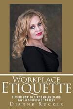 Workplace Etiquette af Dianne Rucker