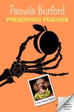 Preserving Peaches af Pamela Burford