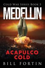 Medellin Acapulco Cold af Bill Fortin