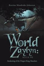 World of Zaylyn af Katrina Mandrake-Johnston