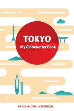 Tokyo (My Globetrotter Book) af Marisha Wojciechowska