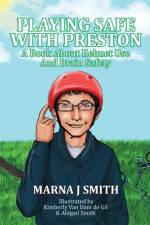 Playing Safe With Preston af Marna J Smith