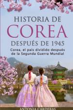Historia de Corea despues de 1945 af Antonia Carderas