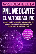 Aprendizaje de la PNL mediante el auto-coaching af Raul Barrigo