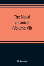 Naval chronicle (Volume VII) af UNKNOWN
