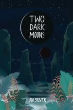 Two Dark Moons af Avi Silver