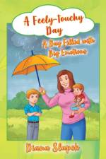 Feely-touchy Day af Diana Slupek