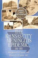 Kansas City Meningitis Epidemic, 1911-1913 af MD O'Leary