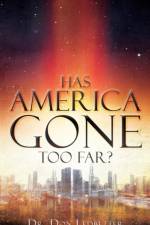 Has America Gone Too Far? af Dr Don Ledbetter