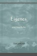 Eigenes - Vers Reihe af Traumear