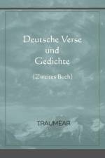 Deutsche Verse und Gedichte - zweites Buch af Traumear