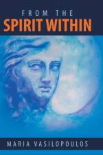 From the Spirit Within af Maria Vasilopoulos